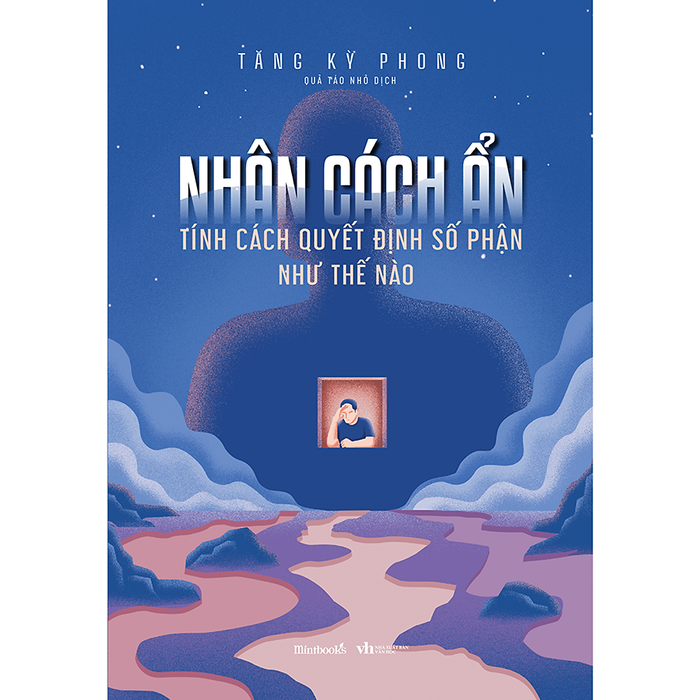 Nhân Cách Ẩn – Tính Cách Quyết Định Số Phận Như Thế Nào Nhân Cách Ẩn – Tính Cách Quyết Định Số Phận Như Thế Nào