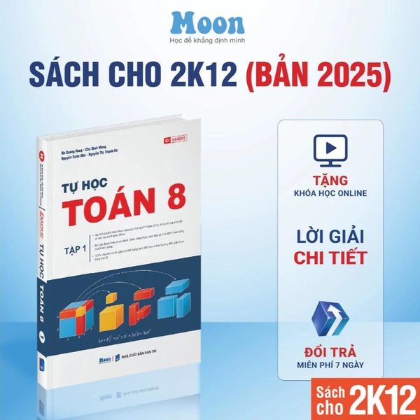 Tự Học Toán Học Lớp 8 - Chương Trình Mới -Sách Id Tự Học Toán Kết Nối Tri Thức, Cánh Diều, Chân Trời Sáng Tạo (Tập 1/Tập 2 Tùy Chọn) - Moonbook