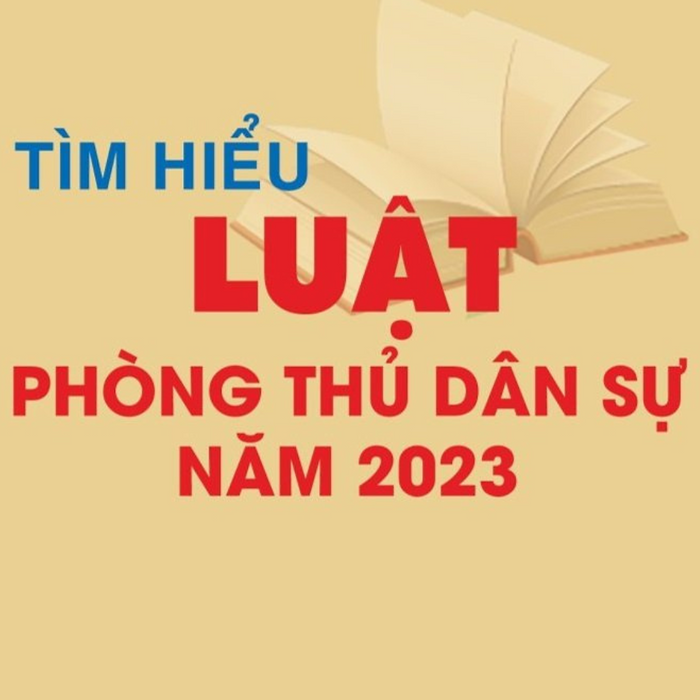 Tìm Hiểu Luật Phòng Thủ Dận Sự Tìm Hiểu Luật Phòng Thủ Dận Sự
