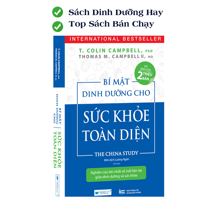 Bí Mật Dinh Dưỡng Cho Sức Khoẻ Toàn Diện - Nghiên Cứu Lớn Nhất Về Dinh Dưỡng Và Sức Khoẻ (Tái Bản) Bí Mật Dinh Dưỡng Cho Sức Khoẻ Toàn Diện - Nghiên Cứu Lớn Nhất Về Dinh Dưỡng Và Sức Khoẻ (Tái Bản)