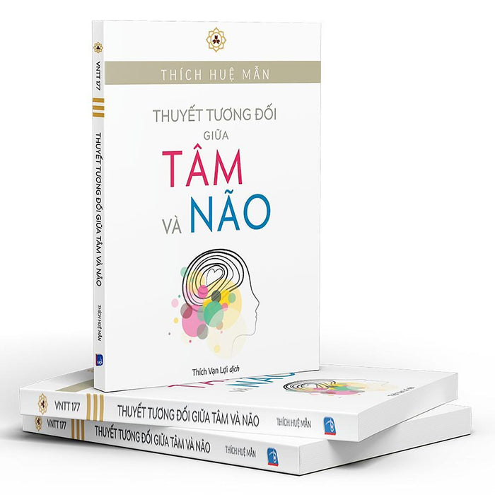 Sách Thuyết Tương Đối Giữa Tâm Và Não - Vĩnh Nghiêm Books Sách Thuyết Tương Đối Giữa Tâm Và Não - Vĩnh Nghiêm Books