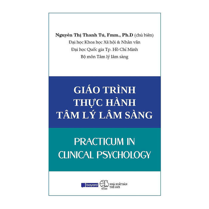 Sách - Giáo Trình Thực Hành Tâm Lý Lâm Sàng - Bayard Việt Nam Sách - Giáo Trình Thực Hành Tâm Lý Lâm Sàng - Bayard Việt Nam