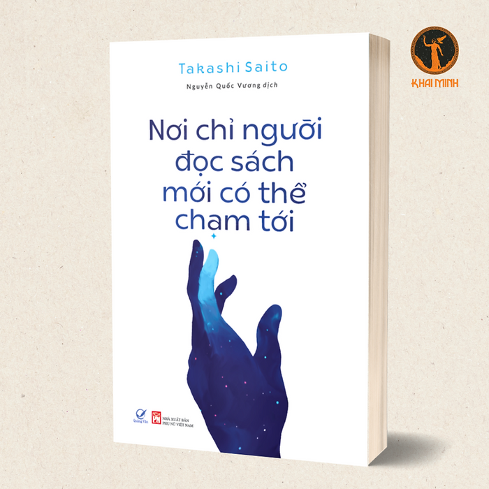 Nơi Chỉ Người Đọc Sách  Mới Có Thể Chạm Tới - Takashi Saito - Nguyễn Quốc Vương Dịch Nơi Chỉ Người Đọc Sách  Mới Có Thể Chạm Tới - Takashi Saito - Nguyễn Quốc Vương Dịch