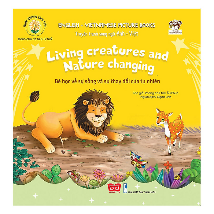 Truyện Tranh Sn Anh - Việt - Bé Học Về Sự Sống Và Sự Thay Đổi Của Tự Nhiên (Living Creatures And Nature Changing) Truyện Tranh Sn Anh - Việt - Bé Học Về Sự Sống Và Sự Thay Đổi Của Tự Nhiên (Living Creatures And Nature Changing)
