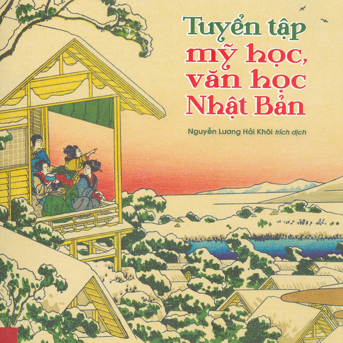 Tuyển Tập Mỹ Học, Văn Học Nhật Bản Tuyển Tập Mỹ Học, Văn Học Nhật Bản