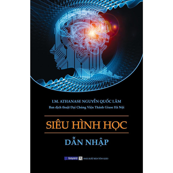 Sách - Siêu Hình Học Dẫn Nhập - Bayard Việt Nam Sách - Siêu Hình Học Dẫn Nhập - Bayard Việt Nam