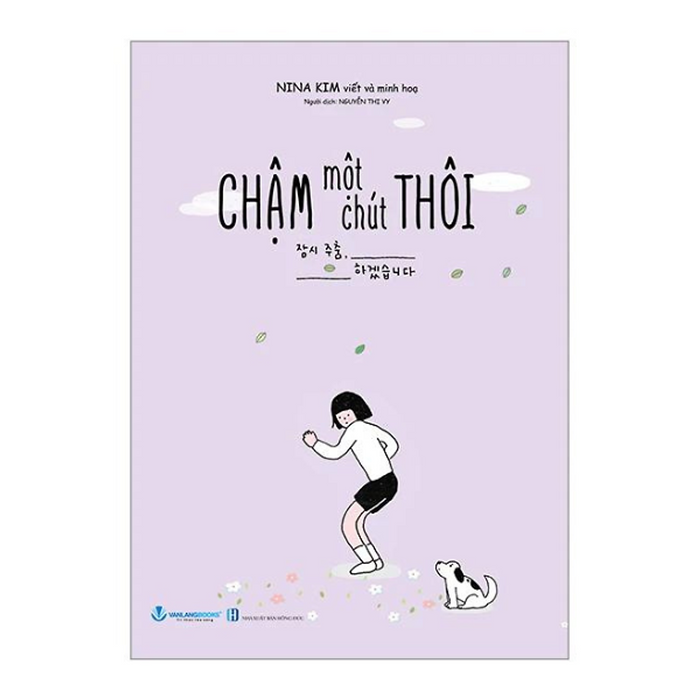 Chậm Một Chút Thôi - Tái Bản Chậm Một Chút Thôi - Tái Bản