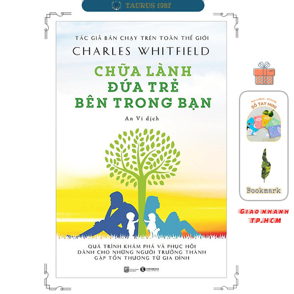 Chữa Lành Đứa Trẻ Bên Trong Bạn (Tái Bản)