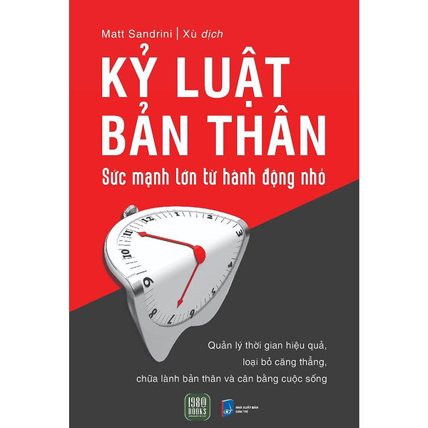 Kỷ Luật Bản Thân, Sức Mạnh Lớn Từ Hành Động Nhỏ - Bản Quyền