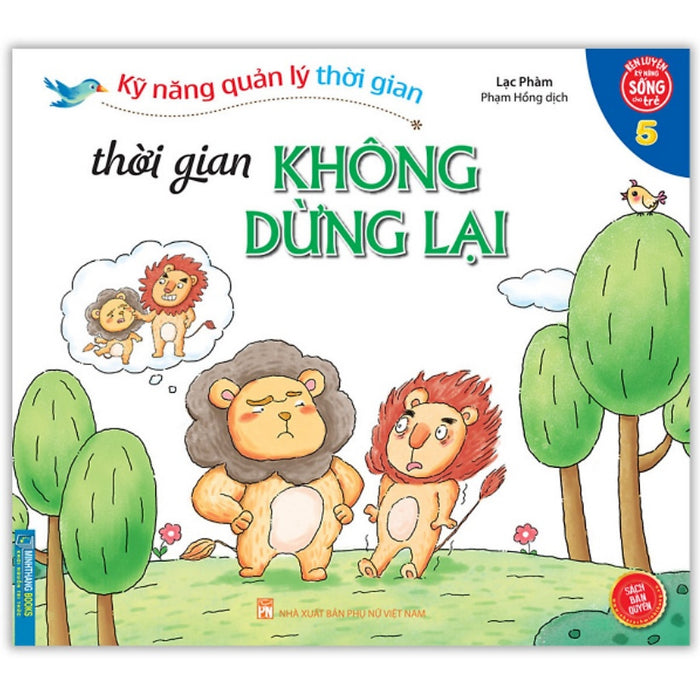 Sách - Kỹ Năng Quản Lý Thời Gian - Thời Gian Không Dừng Lại (Quyển 5) Sách - Kỹ Năng Quản Lý Thời Gian - Thời Gian Không Dừng Lại (Quyển 5)