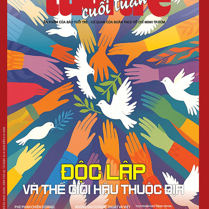 Tuổi Trẻ Cuối Tuần Số 33 Phát Hành Ngày 31-8-2025 Tuổi Trẻ Cuối Tuần Số 33 Phát Hành Ngày 31-8-2025