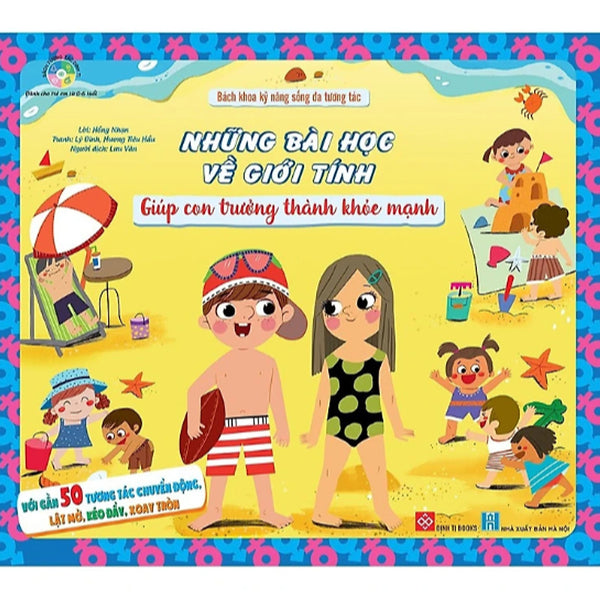 Sách - Bách Khoa Kỹ Năng Sống Đa Tương Tác - Những Bài Học Về Giới Tính Giúp Con Trưởng Thành Khỏe Mạnh