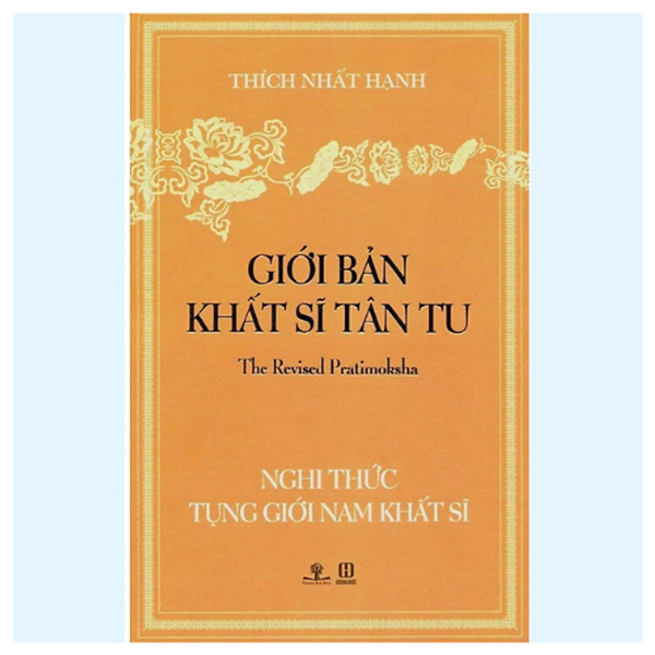 Giới Bản Khất Sĩ Tân Tu - Nghi Thức Tụng Giới Nam Khất Sĩ - Thích Nhất Hạnh - Tái Bản Lần 2 (Pnb)