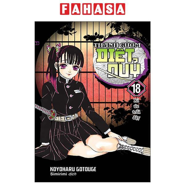 Sách - Thanh Gươm Diệt Quỷ - Tập 18 - Kí Ức Trỗi Dậy (Tái Bản 2025)