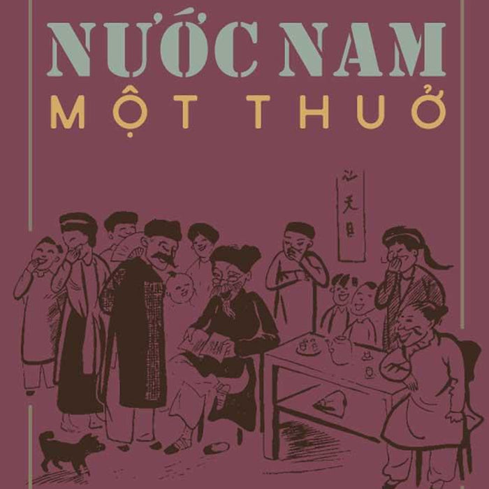 Nước Nam Một Thuở Nước Nam Một Thuở