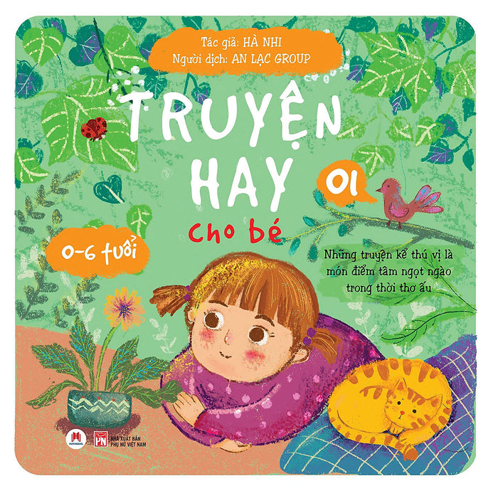 Truyện Hay Cho Bé 0-6 Tuổi - Tập 1 Truyện Hay Cho Bé 0-6 Tuổi - Tập 1