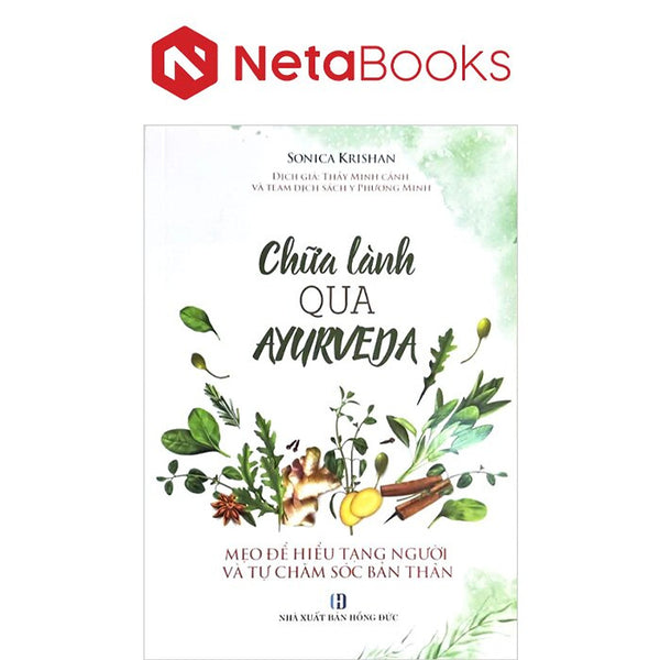 Chữa Lành Qua Ayurveda - Mẹo Để Hiểu Tạng Người Và Tự Chăm Sóc Bản Thân
