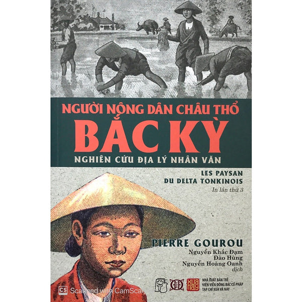 Cuốn Khám Phá Về Lịch Sử Hay: Người Nông Dân Châu Thổ Bắc Kỳ