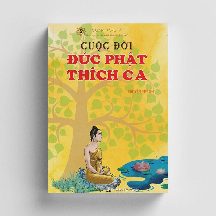 Sách - Cuộc Đời Đức Phật Thích Ca - Vĩnh Nghiêm Books Sách - Cuộc Đời Đức Phật Thích Ca - Vĩnh Nghiêm Books