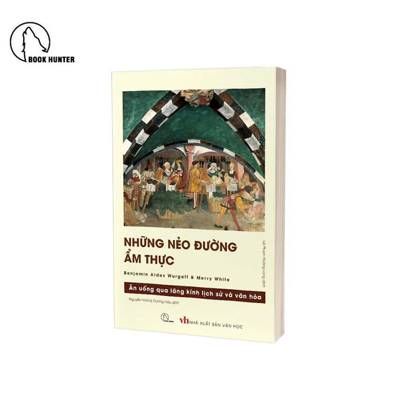 Những Nẻo Đường Ẩm Thực – Benjamin Aides Wargatt & Merry White
