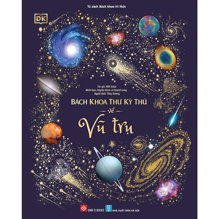 Bách Khoa Thư Kỳ Thú Về Vũ Trụ Bách Khoa Thư Kỳ Thú Về Vũ Trụ