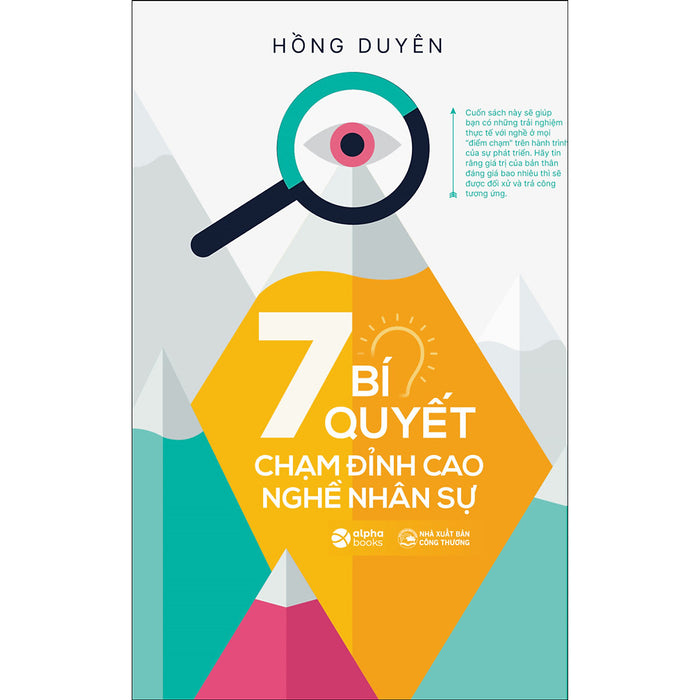 7 Bí Quyết Chạm Đỉnh Cao Nghề Nhân Sự 7 Bí Quyết Chạm Đỉnh Cao Nghề Nhân Sự