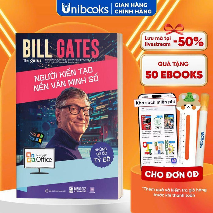 Sách - Những Bộ Óc Tỷ Đô - Bill Gates: Người Kiến Tạo Nền Văn Minh Số - Bizbooks Sách - Những Bộ Óc Tỷ Đô - Bill Gates: Người Kiến Tạo Nền Văn Minh Số - Bizbooks