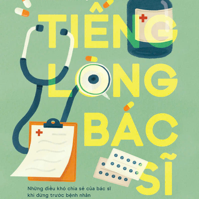 Tiếng Lòng Bác Sĩ: Những Điều Khó Chia Sẻ Của Bác Sĩ Khi Đứng Trước Bệnh Nhân - Yujiro Nakayama - Đông Du Dịch - Quảng Văn Tiếng Lòng Bác Sĩ: Những Điều Khó Chia Sẻ Của Bác Sĩ Khi Đứng Trước Bệnh Nhân - Yujiro Nakayama - Đông Du Dịch - Quảng Văn