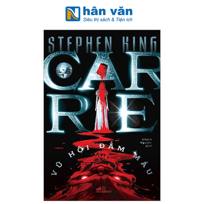 Carrie - Vũ Hội Đẫm Máu Carrie - Vũ Hội Đẫm Máu