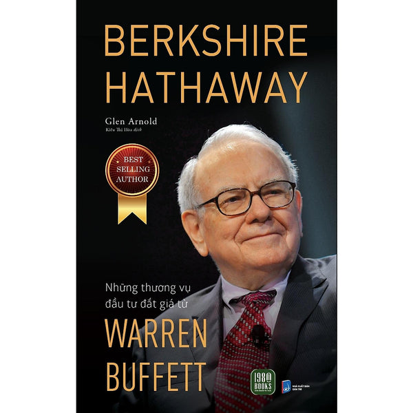 Berkshire Hathaway: Những Thương Vụ Đầu Tư Đắt Giá Từ Warren Buffett - Bản Quyền