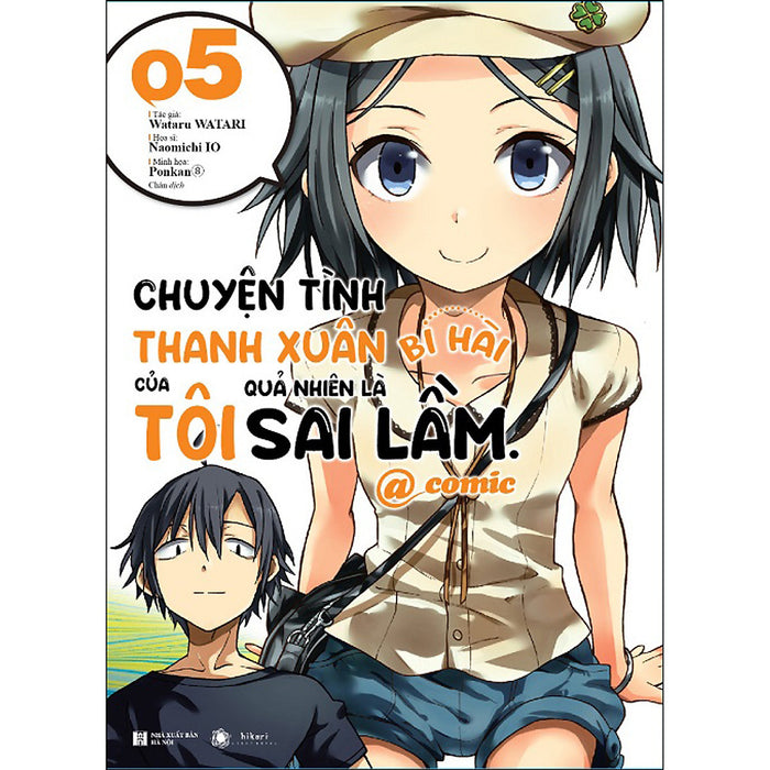Chuyện Tình Thanh Xuân Bi Hài Của Tôi Quả Nhiên Là Sai Lầm @Comic Tập 5 - Tặng Kèm Postcar Chuyện Tình Thanh Xuân Bi Hài Của Tôi Quả Nhiên Là Sai Lầm @Comic Tập 5 - Tặng Kèm Postcar