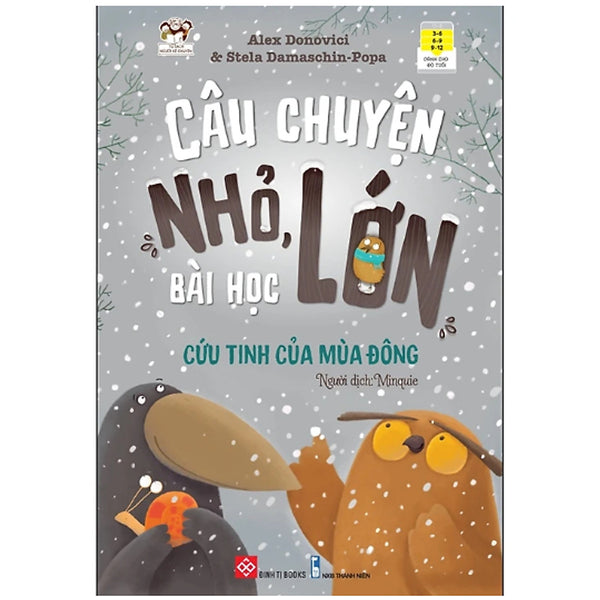 Sách - Câu Chuyện Nhỏ, Bài Học Lớn - Cứu Tinh Của Mùa Đông