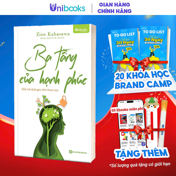 Sách - Ba Tầng Của Hạnh Phúc - Giải Mã Dưới Góc Nhìn Khoa Học - Unibooks