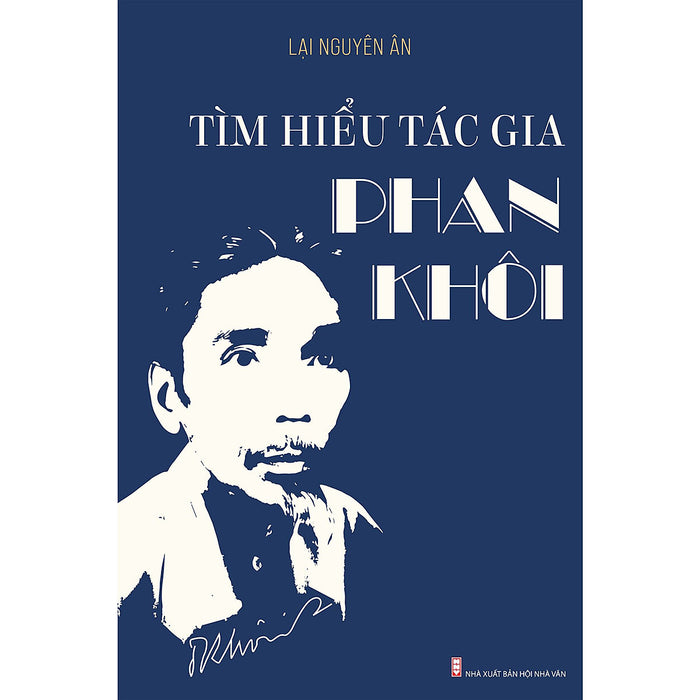 Tìm Hiểu Tác Gia Phan Khôi Tìm Hiểu Tác Gia Phan Khôi