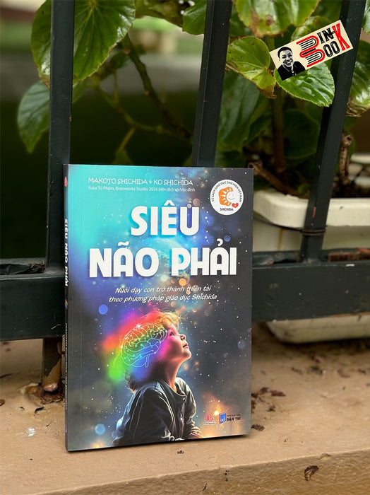 Siêu Não Phải - Nuôi Dạy Con Trở Thành Thiên Tài Theo Phương Pháp Giáo Dục Shichida - Makoto Shichida -  P.U.M.A.Books Siêu Não Phải - Nuôi Dạy Con Trở Thành Thiên Tài Theo Phương Pháp Giáo Dục Shichida - Makoto Shichida -  P.U.M.A.Books