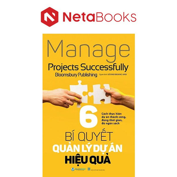 6 Bí Quyết Quản Lý Dự Án Hiệu Quả