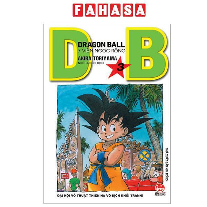 Sách - Dragon Ball - 7 Viên Ngọc Rồng - Tập 3 - Đại Hội Võ Thuật Khởi Tranh! (Tái Bản 2025) Sách - Dragon Ball - 7 Viên Ngọc Rồng - Tập 3 - Đại Hội Võ Thuật Khởi Tranh! (Tái Bản 2025)