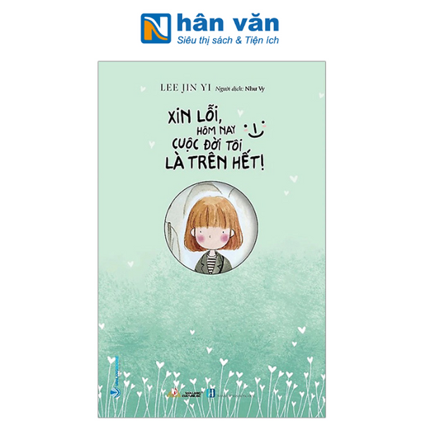 Xin Lỗi Hôm Nay Cuộc Đời Tôi Là Trên Hết