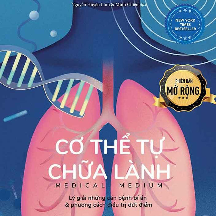 Cơ Thể Tự Chữa Lành (Phiên Bản Mở Rộng) Cơ Thể Tự Chữa Lành (Phiên Bản Mở Rộng)