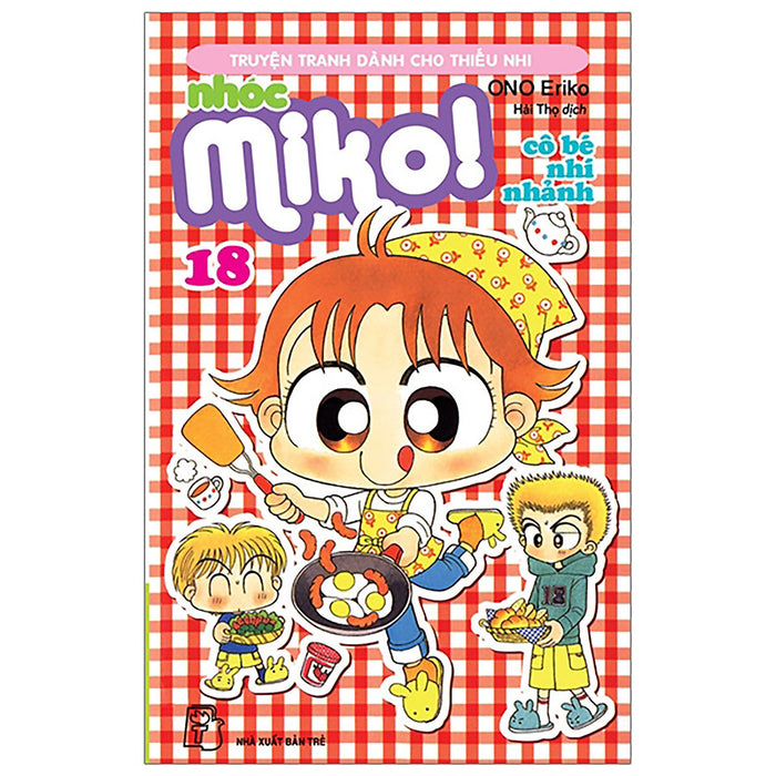 Nhóc Miko! Cô Bé Nhí Nhảnh - Tập 18 Nhóc Miko! Cô Bé Nhí Nhảnh - Tập 18