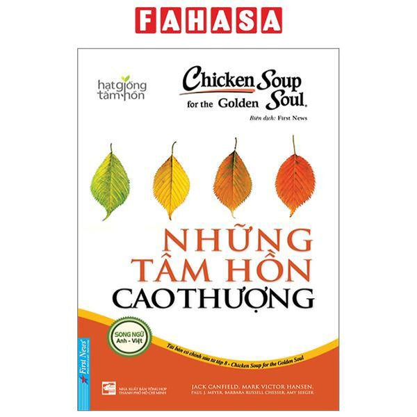 Chicken Soup For The Soul 8 - Những Tâm Hồn Cao Thượng (Tái Bản 2024)