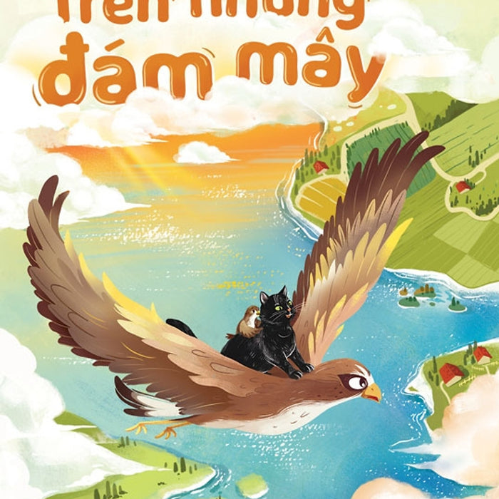 Văn Học Thiếu Nhi: Trên Những Đám Mây Văn Học Thiếu Nhi: Trên Những Đám Mây