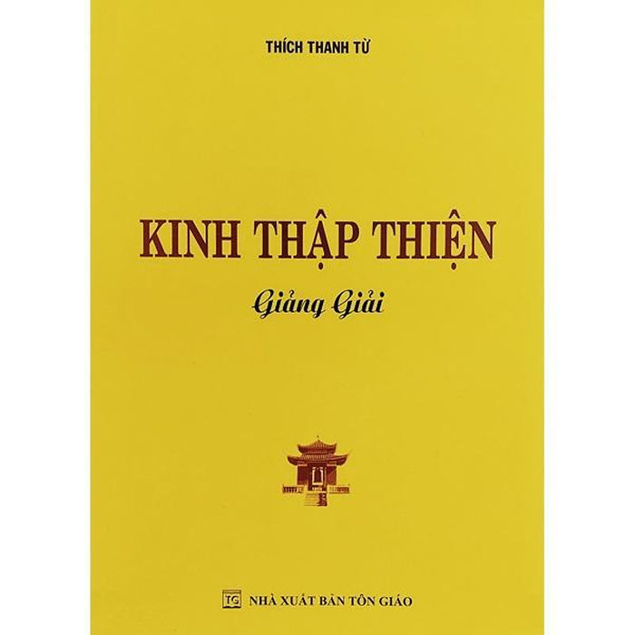 Sách - Kinh Thập Thiện Giảng Giải - Tổ In Ấn Kinh Phật Sách - Kinh Thập Thiện Giảng Giải - Tổ In Ấn Kinh Phật