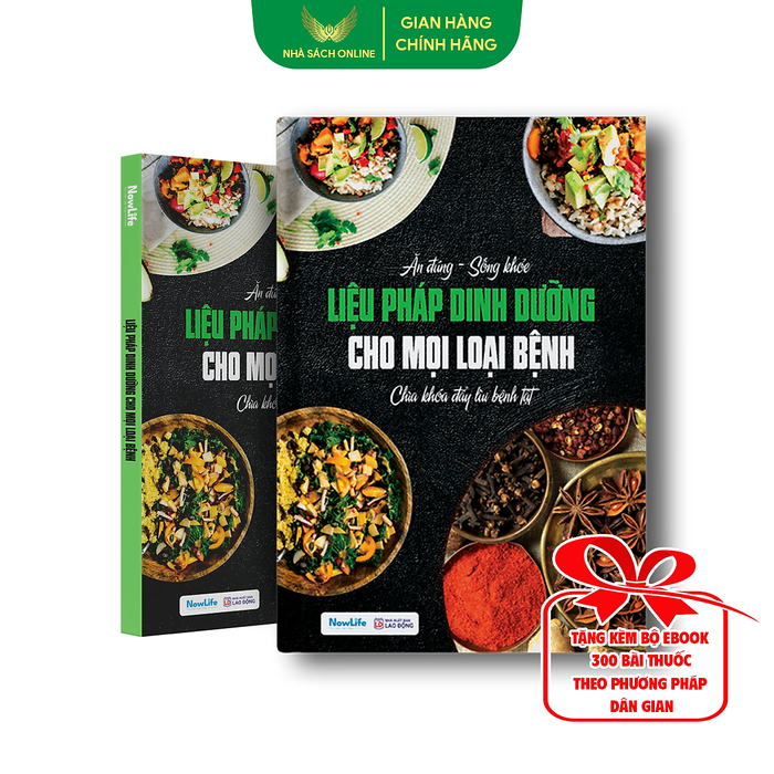 Sách Liệu Pháp Dinh Dưỡng Cho Mọi Loại Bệnh ( Chính Hãng Nowlife) Sách Liệu Pháp Dinh Dưỡng Cho Mọi Loại Bệnh ( Chính Hãng Nowlife)