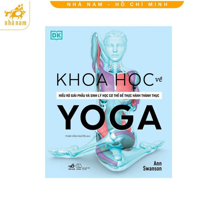 Sách - Khoa Học Về Yoga (Nhã Nam Hcm) Sách - Khoa Học Về Yoga (Nhã Nam Hcm)
