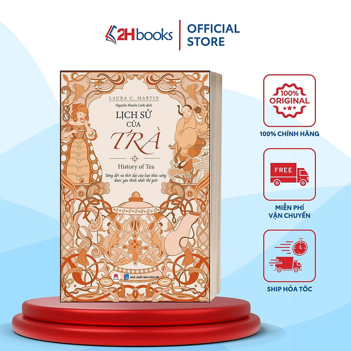 Sách- Lịch Sử Của Trà (Tái Bản 2022)- 2Hbooks Sách- Lịch Sử Của Trà (Tái Bản 2022)- 2Hbooks