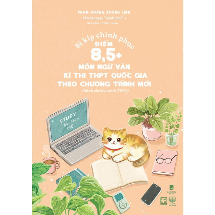 Sách: Bí Kíp Chinh Phục Điểm 8,5+ Môn Ngữ Văn Kì Thi Thpt Quốc Gia Theo Chương Trình Mới - Carobooks Sách: Bí Kíp Chinh Phục Điểm 8,5+ Môn Ngữ Văn Kì Thi Thpt Quốc Gia Theo Chương Trình Mới - Carobooks
