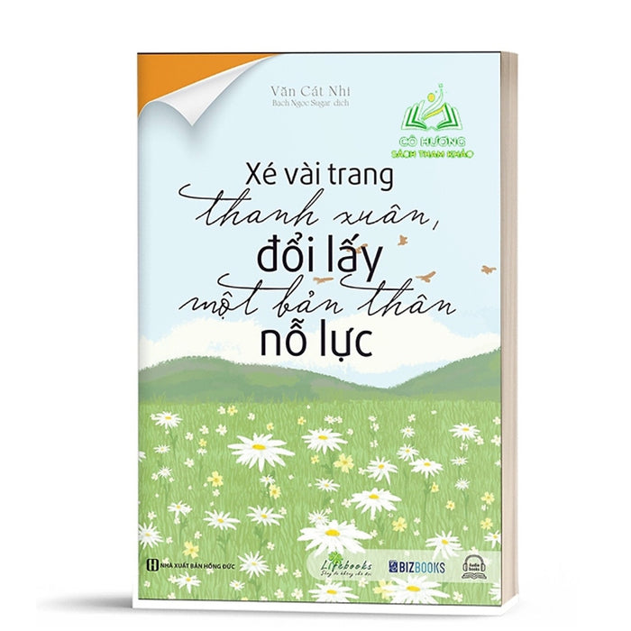 Sách - Xé Vài Trang Thanh Xuân, Đổi Lấy Một Bản Thân Nỗ Lực Sách - Xé Vài Trang Thanh Xuân, Đổi Lấy Một Bản Thân Nỗ Lực