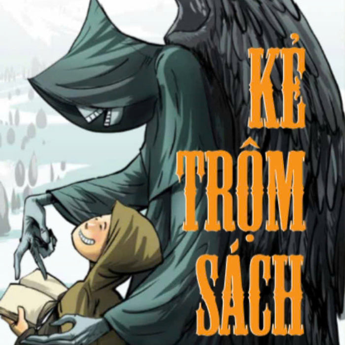 Kẻ Trộm Sách - Markus Zusak - Cao Xuân Việt Khương Kẻ Trộm Sách - Markus Zusak - Cao Xuân Việt Khương