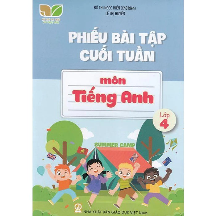 Sách - Phiếu Bài Tập Cuối Tuần Môn Tiếng Anh Lớp 4 - Kối Nối Tri Thức Sách - Phiếu Bài Tập Cuối Tuần Môn Tiếng Anh Lớp 4 - Kối Nối Tri Thức
